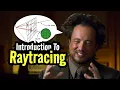 Introduction to Raytracing