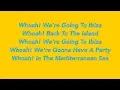 MUSIC 🎶 || We're going to Ibiza - Vengaboys Lyrics