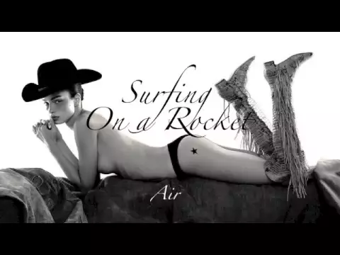 Download MP3 Air - Surfing On a Rocket