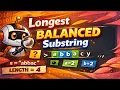Feb 12 2026 - Leetcode Problem Longest Balanced Substring I