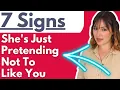 Download Lagu 7 Signs She's Pretending Not To Like You (DON'T GIVE UP YET - SHE MAY REALLY WANT YOU!)