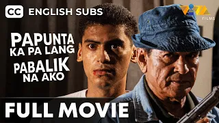 Papunta Ka Pa Lang, Pabalik Na Ako FULL MOVIE | Eddie Garcia, Joko Diaz (English Subtitles)
