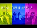 Download Lagu BEAUTIFUL JESUS - Passion