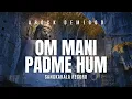 Lagu AROCK DEMIGOD - Om Mani Padme Hum | Namo Ratna Trayaya