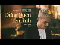 Download Lagu Đừng Quên Tên Anh - Hoa Vinh | Official Music Video (4k)
