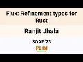 SOAP 23 Flux Refinement types for Rust