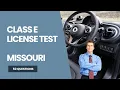 Class E License Test Missouri - Practice Test