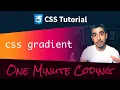 CSS Gradient Background - One Minute Coding