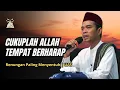 CUKUPLAH ALLAH TEMPAT BERHARAP - UAS | Renungan Paling Menyentuh