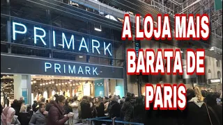 PASSO A PASSO DA PRIMARK EM PARIS