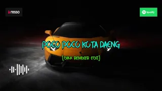 Download POCO POCO KOTA DAENG REMIX [Dika Remixer Edit] MP3