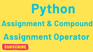 Python Operators for Beginners Assignment Operators