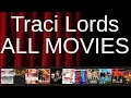 ALL Traci Lords Movies Ranked by Score Critics Fans