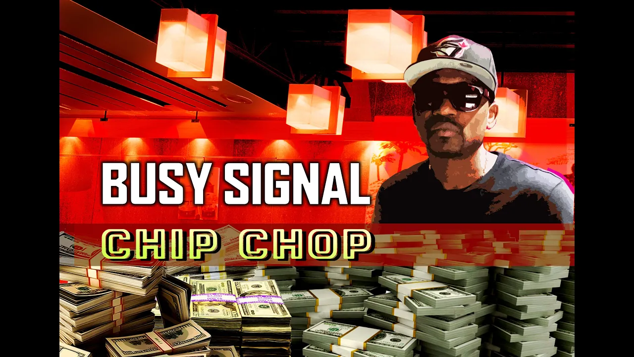 Busy Signal - Chip Chop [Official Audio]