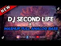 Download Lagu DJ SECOND LIFE X MASHUP FULL ANALOG BASS | DJ WAHYU MP3
