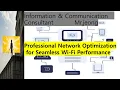 Professional Network Optimization for Seamless Wi Fi Performance