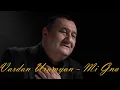Download Lagu VARDAN URUMYAN - MI GNA //NEW 2024//