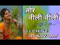 Lagu TOR NILI NILI ( KISHAN SEN ) DJ SRV DMT \u0026 DJ CHIN2