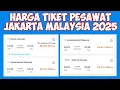 Download Lagu Harga Tiket Pesawat Jakarta Malaysia 2025