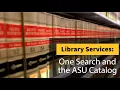 One Search and the Library Catalog