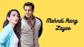 mehndi rang layee terjemahan indonesia chal mere bhai