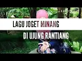 Download Lagu LAGU JOGET MINANG HITS-DI UJUNG RANTIANG
