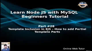 Learn Node JS with MySQL APIs Development Beginners Tutorial Template Inclusions in EJS