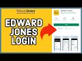 How to Log into Edward Jones Account Edward Jones Sign in Tutorial 2024