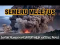 Lagu NGERIIH DETIK² SEMERU MELETUS || MEMBAWA JUTAAN KUBIK LAVA PANAS😱