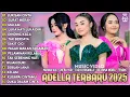 OM ADELLA TERBARU 2025 | NURMA KDI - TASYA ROSMALA - SHERLY KDI - DIFARINA INDRA - FENDIK