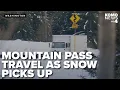 Latest on I-90 mountain pass travel snow outlook in western Washington Sunday