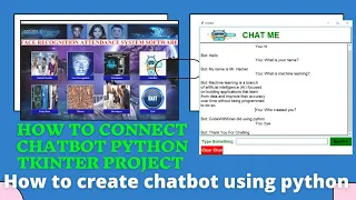 How To Make a Chatbot in Python How to connect chatbot tkinter project CodeWithKiran