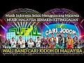 Download Lagu Wali Band Cari Jodoh Di Malaysia. Kasian..,Musik Malaysia Semakin Ketinggalan.