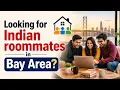 Looking for Indian roommates in Bay Area