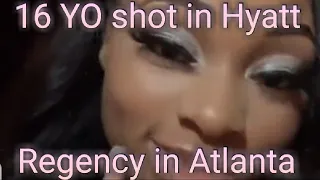 16 YO Shot and Killed at Hyatt Regency in ATL