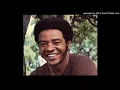 BILL WITHERS - KISSING MY LOVE