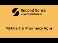 MyChart and Pharmacy Apps