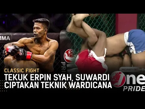 Gokil! Teknik Wardicana Mencuat Ketika Suwardi Bikin Keok Erpin Syah | Classic Fight One Pride MMA