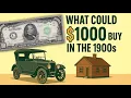 How Much Was 1 000 Worth in 1900