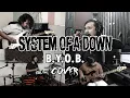 System Of A Down - B.Y.O.B. COVER by Sanca Records
