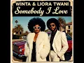 Lagu Winta \u0026 Liora Twani - Somebody I Love