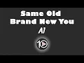 Lagu A1 - Same Old Brand New You 10 Hour NIGHT LIGHT Version