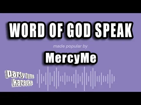 Download MP3 MercyMe - Word of God Speak (Karaoke Version)