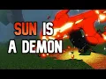 SUN IS LOWKEY OVERPOWERED ROGUE DEMON