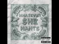 Whatever She Wants - Bryson Tiller