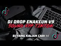 Download Lagu DJ DROP ENAKEUN V9 X MENUNGGU X RUTINITAS RANDONG SOUND TIKTOK!!