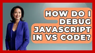 How Do I Debug JavaScript in VS Code JavaScript Toolkit News