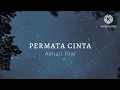 Permata Cinta - Aiman Tino (lirik)