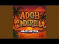 Download Lagu Adoh Cinderella