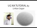 NX Golf ball design I Isoparametric Curve I Pattern Feature I Sphere I Mirror Feature I Full Explain